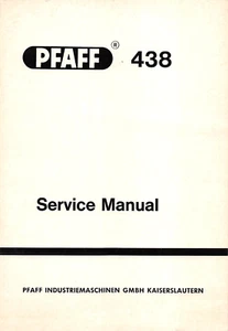 PFAFF 438 SERVICE Manual Reprint COIL BOUND - Picture 1 of 1