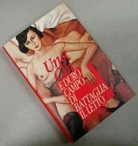 "E DURO CAMPO DI BATTAGLIA IL LETTO" - Una Chi - Eros - CDE Spa - 1994 - Picture 1 of 1