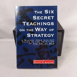 Six Secret Teachings on the Way of Strategy : A Manual from Ancient China by... - Imagen 1 de 6