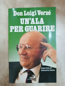 DON LUIGI VERZE, Un'ala per guarire, FONDATORE DEGLI OSPEDALI SAN RAFFAELE (GT) - Imagen 1 de 1