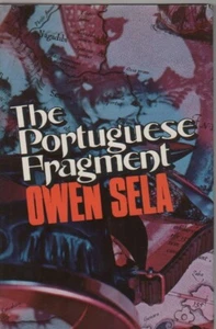 The Portuguese Fragment by Owen Sela 1st Ed. F/NF-Nicholas Maasten - Picture 1 of 1