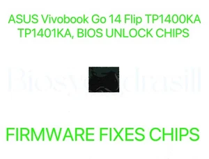 ASUS Vivobook Go 14 Flip TP1400KA, TP1401KA, SENZA PASSWORD FIRMWARE CHIP BIOS - Foto 1 di 1