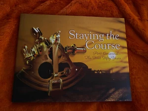 Book, Staying The Course, Port Canaveral, The First Fifty years, 2003, - Picture 1 of 11