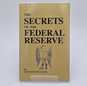 Die Geheimnisse der Federal Reserve von Mullins | US Banking History PB wie neu - Bild 1 von 12