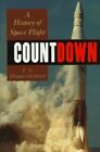 Countdown: History of Space Flight by Heppenheimer, T. A. 0471144398
