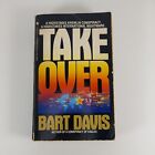 Takeover by Bart Davis, 1986 1er livre bantam impression de poche 