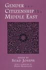 Gender And Citizenship In The Middle East (Contemporary Issues In The Middle Ea