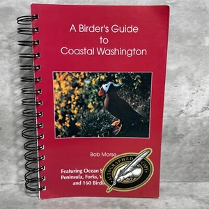 A Birder's Guide to Coastal Washington by Bob Morse Signed - Picture 1 of 11