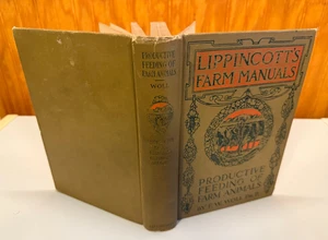 Lippincott's Farm Manuals Productive Feeding of Farm Animals by F.W. Woll 1916 - Picture 1 of 20