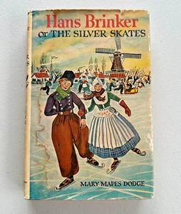Hans Brinker or The Silver Skates by Mary Mapes Dodge 1954 Junior Deluxe Edition - Imagen 1 de 8