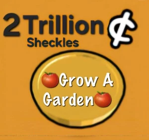 2 Trillion Sheckles  | Grow a Garden | G a G | Roblox | Digital Delivery Only - Picture 1 of 1