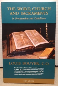 Louis Bouyer - The Word, Church & Sacraments - 2004 - Trade Paperback - Imagen 1 de 6