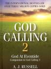 God Calling 2: God at Eventide - Hardcover By Russell, A J - GOOD