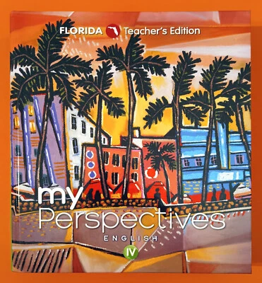 New HC MY PERSPECTIVES ENGLISH IV - FLORIDA Teacher's Edition (2022) Grade 12 - Image 1 of 3