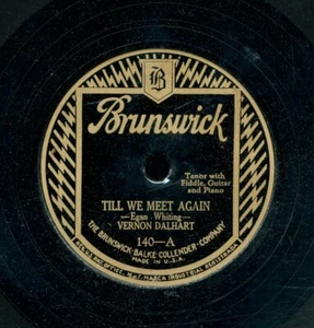 78tk-hlllbilly-BRUNSWICK 140-Vernon Dalhart-(Till we meet again/Meet me tonight) - Imagen 1 de 2