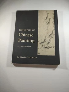 Principles of Chinese Painting By George Rowley Revised Edition 1974 - Picture 1 of 10