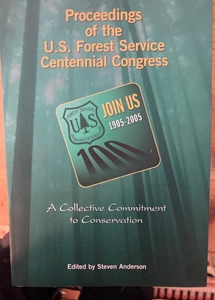 Proceedings of the U.S. Forest Service Centennial Congress: A Collective Commitm - Foto 1 di 4