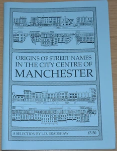 MANCHESTER STREET NAMES History Origins City Centre Roads Alleys Squares Gates - Imagen 1 de 1