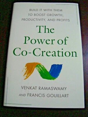 The Power of Co-Creation : Build It with Them to Boost Growth, Productivity, and - Image 1 of 4