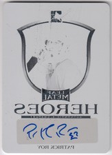 2014-15 Leaf Metal Heroes Auto Printing Plate PATRICK ROY #MH-PR1 Canadiens 1/1