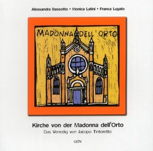 Kirche von der Madonna dell'Orto. Das Venedig von Jacopo Tintoretto - Picture 1 of 1