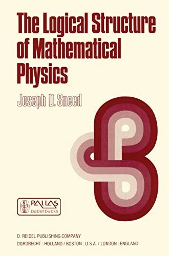 The Logical Structures of Mathematical Physics: 035 (Synthese... - Sneed, J.D. - Image 1 of 1