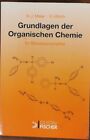 Grundlagen der Organischen Chemie: F&#252;r Biowissenschaftler Meier, Hans und Volker
