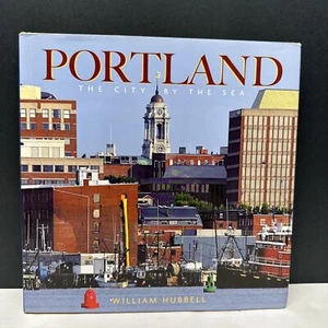 Portland Maine: The City by the Sea by William Hubbell Signed by Author - Picture 1 of 13