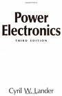 Power Electronics (HIGHER ED SEM IMPORTS FROM UK) by Lander 0077077148