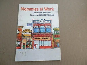 Vintage Mommies At Work by Eve Merriam Book 1955 - Foto 1 di 12