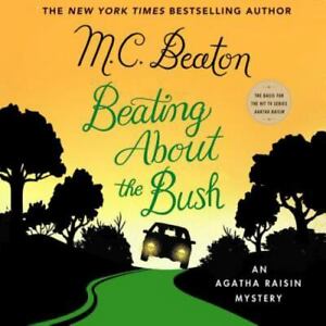 Beating about the Bush: An Agatha Raisin Mystery par Beaton, M.C.