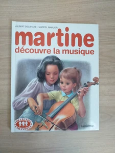 BD : Martine découvre la musique, Gilbert Delahaye, Marcel Marlier, Bon État. - Imagen 1 de 11