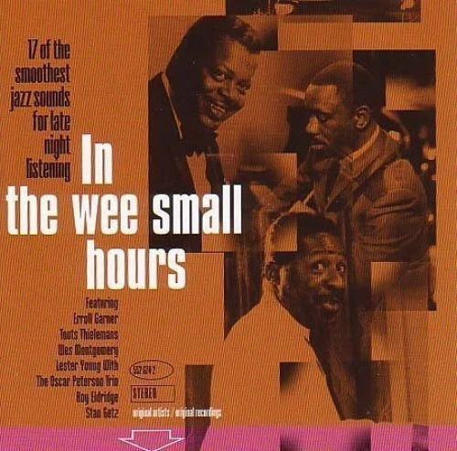 In the wee small hours (17 smoothest jazz sounds) Johnny Hodges, Illinois.. [CD] - Bild 1 von 1