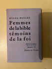 Helga Rusche: Femmes De La Bible Témoins De La Foi/ Éditions De L'orante 1965