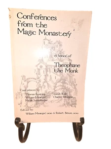 Conferences from the Magic Monastery in honor of Theophane the Monk (Paperback) - Foto 1 di 1
