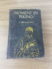 Moment in Peking -  Lin Yutang - 1939 - First Edition - Hardcover - Ex-Library