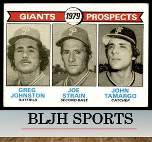 1979  Topps #726 Giants Prospects - Greg Johnston / Joe Strain / John Tamargo RC