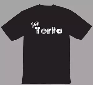 Soy Torta Unisex Shirt- Funny Latino - Picture 1 of 4