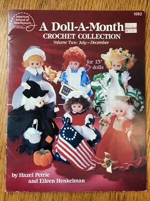 American School of Needlework A Doll a Month July-December Crochet Booklet 1082 - Image 1 of 2