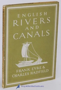 English Rivers & Canals by EYRE & HADFIELD Britain in Pictures VG+ HC/DJ 89300 - Picture 1 of 3