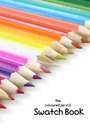 Lila Lilyat The Coloured Pencil Swatch Book (Taschenbuch)