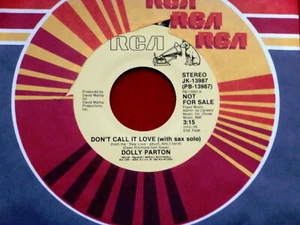 DOLLY PARTON~ DON'T CALL IT LOVE WITH SAX SOLO~ MINT~ PROMO~ RCA ~COUNTRY - Imagen 1 de 1