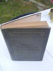 Antique Book Irving Selections from the Sketch Book 1894 The Academy Series - Picture 1 of 6