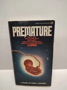 1981 Premature Mary L. Hanner  Vintage Horror Thriller Paperback First Printing - Imagen 1 de 10