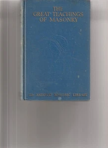 The Great Teachings Of Masonry H L Haywood 1923 - Bild 1 von 1