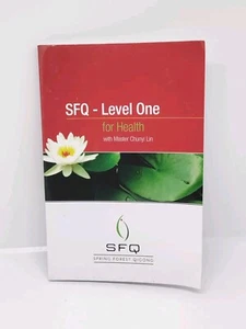 Spring Forest QIGONG SFQ LEVEL 1 for Health with MASTER CHUNYI LIN Book - Picture 1 of 2