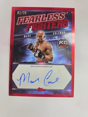 2025 Topps Knockout UFC Mark Coleman Fearless Fighters 1/25 🔥 On Card Auto  - Image 1 of 3