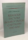 Religious factors in early dutch capitalism 1550-1650 | Bon état