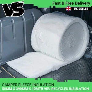CAMPERVAN INSULATION CAMPER FLEECE RECYCLED ECO-FRIENDLY - 50MM X 390MM X 10M - Picture 1 of 8