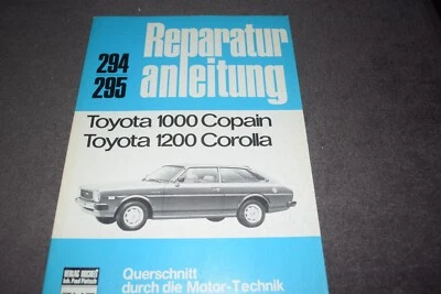 Reparaturanleitung Reparaturhandbuch Toyota 1200 Corolla/1000 Copain erstklassig - Bild 1 von 4